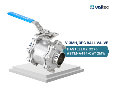 Valtec_Hastelloy 3PC Ball Valve